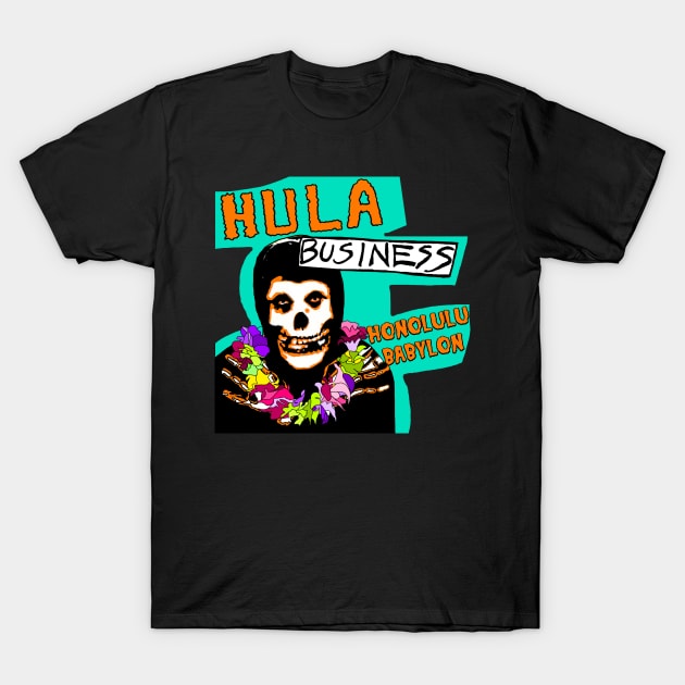 Hula Business Transparent Background T-Shirt by Honolulu Babylon